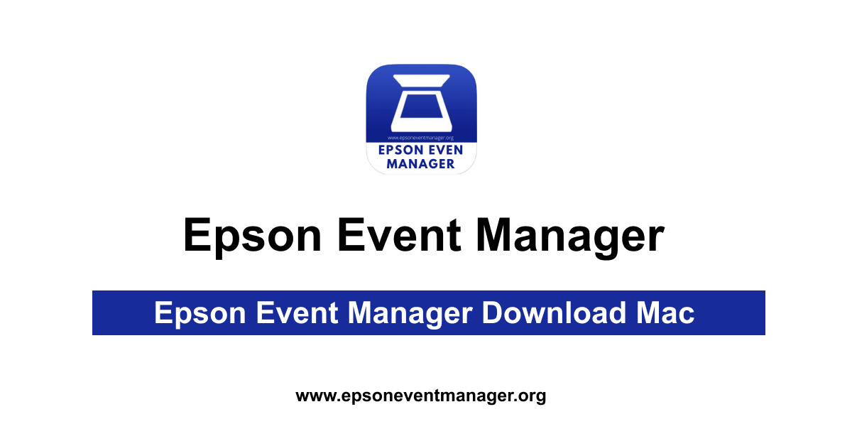 Epson Event Manager Download Mac